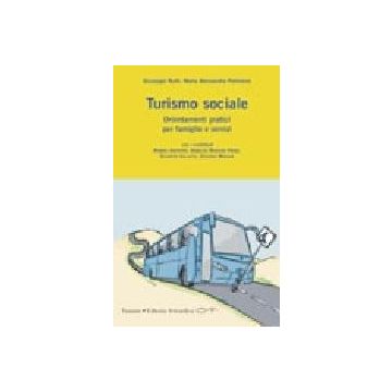 Turismo sociale. Orientamenti pratici per famiglie e servizi