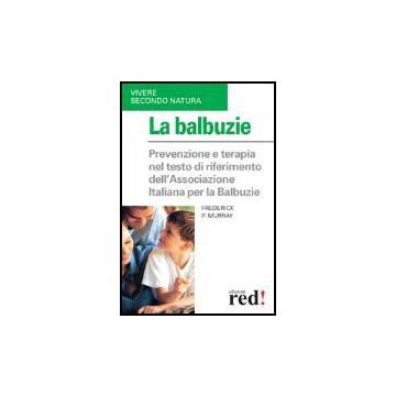 La Balbuzie  - Murray Frederick P.; Aibacom 'libera La Parola'  - Red Edizioni - 9788874470457