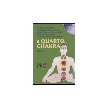 Il Quarto Chakra. Cd Audio  - Fortini N.  - Red Edizioni - 9788874472260
