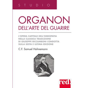 Organon Dell'arte Del Guarire - Hahnemann Samuel - Red Edizioni - 9788874473656