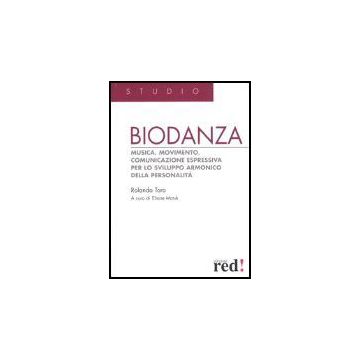 Biodanza - Toro Rolando; Matuk E.  - Red Edizioni - 9788874475131