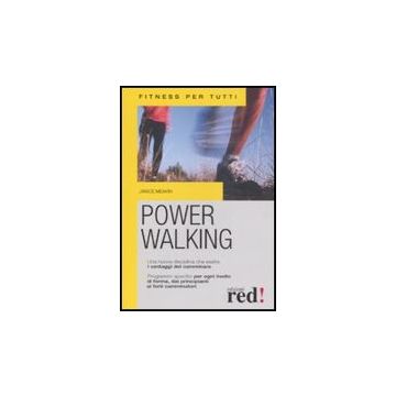 Power Walking - Meakin Janice - Red Edizioni - 9788874477227
