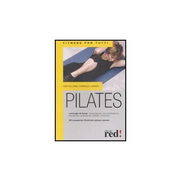 Pilates - Williams Sian; Jansen Dominique - Red Edizioni - 9788874477258