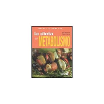 La Dieta Del Metabolismo  - Ramploud Mara; Asprea Barbara - Red Edizioni - 9788874477647