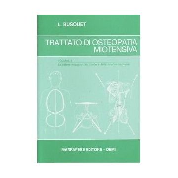 Trattato di Osteopatia Miotensiva - Vol.1   [Bousquet - Marrapese Edizioni]