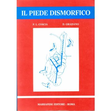 Il Piede Dismorfico    [Coscia - Marrapese Edizioni]
