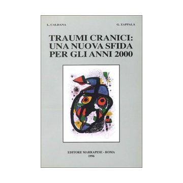 Traumi cranici una nuova sfida per gli anni 2000