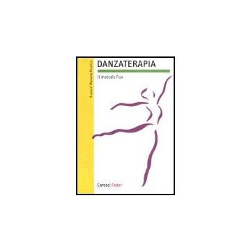 Danzaterapia. Il Metodo Fux