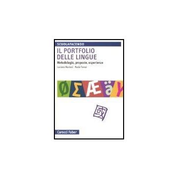 Il Portfolio Delle Lingue. Metodologie, Proposte, Esperienze 
