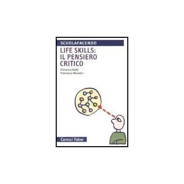 Life Skills: Il Pensiero Critico