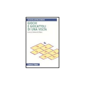 Giochi E Giocattoli Di Una Volta
