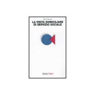 La Visita Domiciliare Di Servizio Sociale 