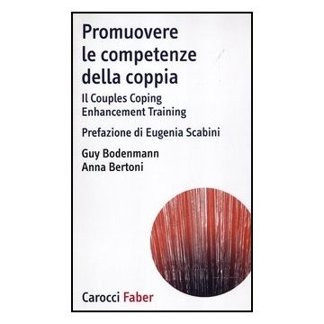 Promuovere Le Competenze Della Coppia. Il Couples Coping Enhancement Training