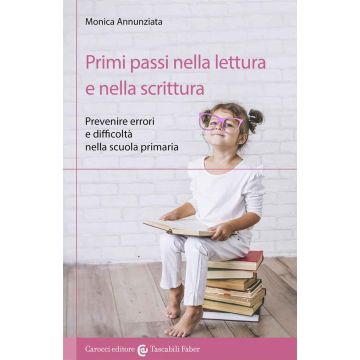 Primi passi nella lettura e nella scrittura