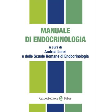 Manuale di endocrinologia [Lenzi Andrea - Carocci]