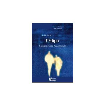 L' Edipo  - Nasio Juan D. - Ma. Gi. - 9788874872657