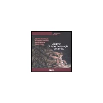 Atlante Di Fenomenologia Dinamica -  - Ma. Gi. - 9788874872718