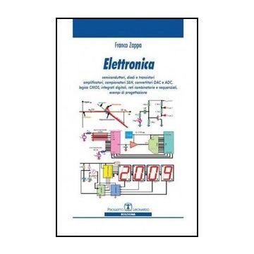 Elettronica. Semiconduttori, Diodi E Transistori, Amplificatori, Convertitori Da E Adc