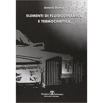 Elementi di fluidodinamica e termocinetica