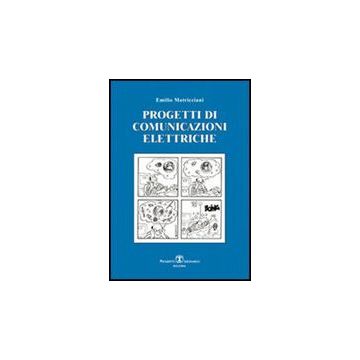 Progetti E Appunti Di Comunicazione Elettriche