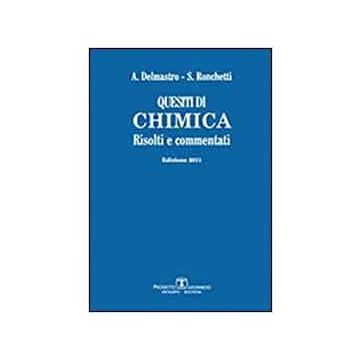 Quesiti di chimica. Risolti e commentati