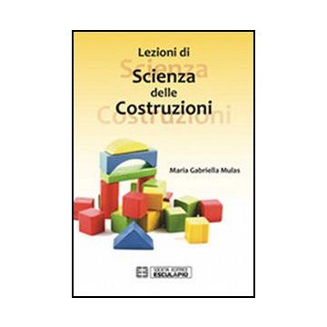 Lezioni Di Scienza Delle Costruzioni