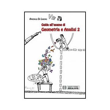 Guida All'esame Di Geometria E Analisi