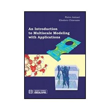 An Introduction To Multiscale Modeling With Applications 