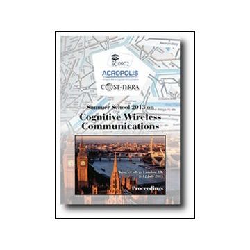 Summer School 2013 On Cognitive Wireless Communications