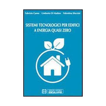 Sistemi Tecnologici Per Edifici A Energia Quasi Zero