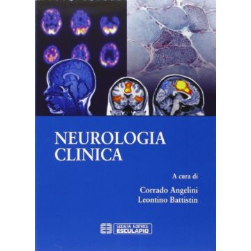 Neurologia Clinica - Angelini Battistin - Esculapio Editore