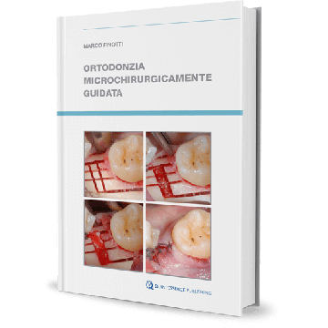 Finotti Ortodonzia microchirurgicamente guidata quintessenza edizioni