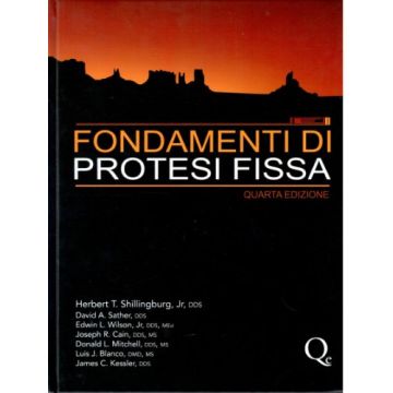 Shillingburg Fondamenti di protesi fissa 2014 quintessenza