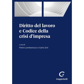 Diritto del lavoro e Codice della crisi d'impresa