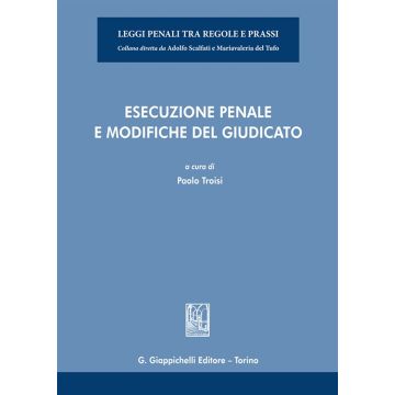 Esecuzione penale e modifiche del giudicato