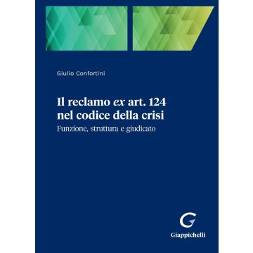 Il reclamo ex art. 124 nel codice della cristi confortini