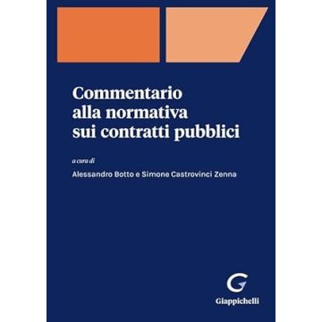 Commentario alla normativa sui contratti pubblici [Botto; Castrovinci Zenna - Giappichelli]