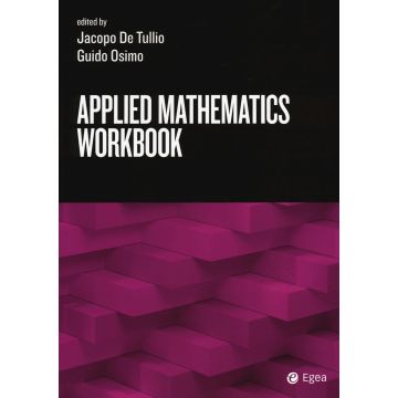 Applied mathematics workbook (De Tullio, Osimo - Egea)