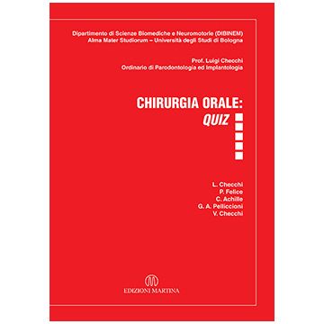 Chirurgia Orale: Quiz   [Checci - Martina Edizioni]