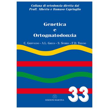 Genetica e ortognatodonzia  [Grippaudo; Greco - Martina Edizioni]