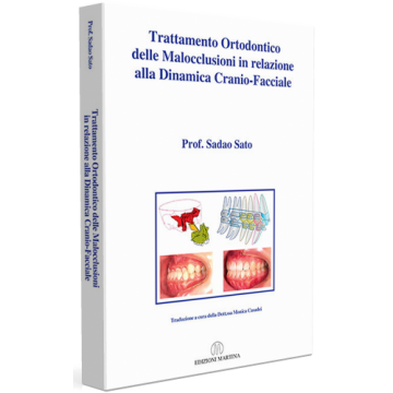 Trattamento Ortodontico delle Malocclusioni in relazione alla Dinamica Cranio - Facciale