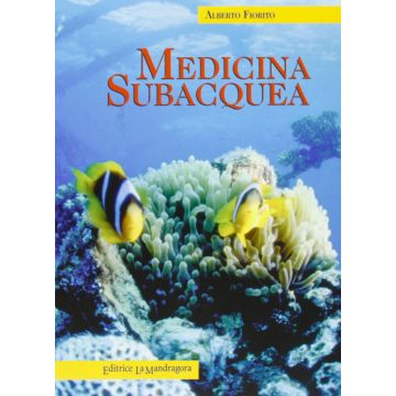 Medicina Subacquea  [Alberto Fiorito - Mandragora]