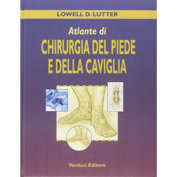 Atlante di Chirurgia del Piede e della Caviglia