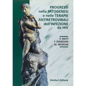 Progressi nella patogenesi e nelle terapie antiretrovirali dell'infezione da HIV