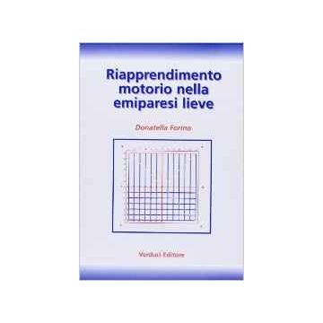 Riapprendimento motorio nella emiparesi lieve