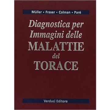 Diagnostica per Immagini delle MALATTIE DEL TORACE