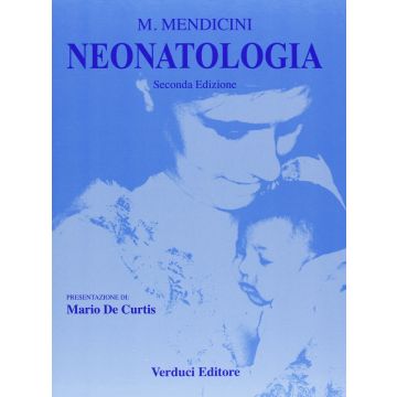 NEONATOLOGIA 2/ed. [Mendicini - Verduci Editore] 9788876208058