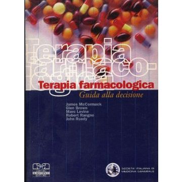 Terapia farmacologica - Guida alla decisione (Mccormack , Brown - CSE centro scientifico editore)