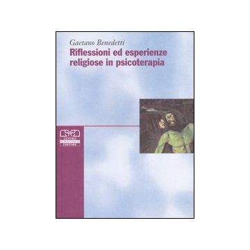 Riflessioni ed esperienze religiose in psicoterapia