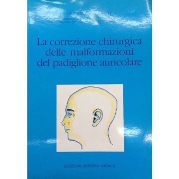 La correzione chirurgica delle malformazioni del padiglione auricolare